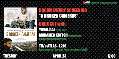 Imagem principal de "5 Broken Cameras" Screening and Dialogue