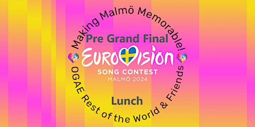 Pre Grand Final Lunch - OGAE Rest of the World and Friends primary image