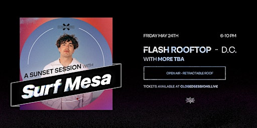 Imagem principal de A Sunset Session with Surf Mesa & more @ Flash Rooftop