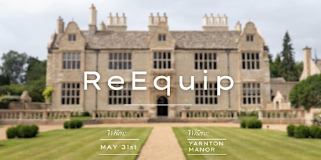 ReEquip // Power for Christian Flourishing // 31st May 2024