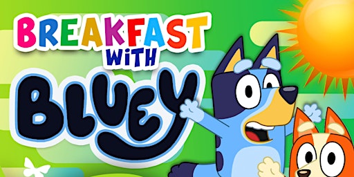 Bluey & Bingo Breakfast primary image