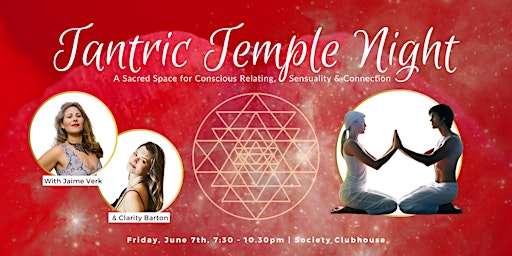 Primaire afbeelding van TANTRIC TEMPLE NIGHT ☯️ A Sacred Space for Conscious Connection