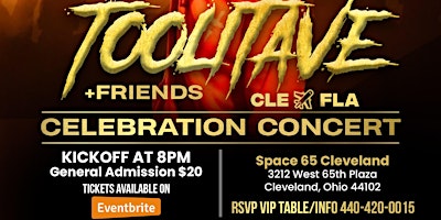Toolitave + Friends CLE ✈️ FLA Celebration Concert primary image