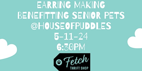 Earring Making for Senior Pets