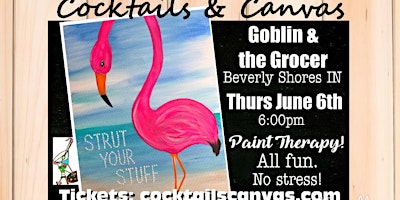 "STRUT YOUR STUFF!" Cocktails and Canvas Painting Art Event primary image