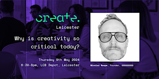 Imagem principal do evento Create Leicester - May 2024