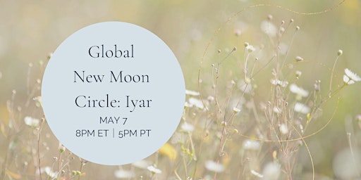 Imagem principal do evento Global New Moon Circle: Iyar 5784