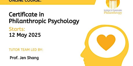 Certificate in Philanthropic Psychology  (12th May 2025) primary image