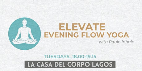 ELEVATE - Evening Flow Yoga