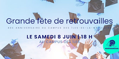 Hauptbild für Grande fête de retrouvailles du campus des Îles