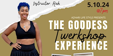 The Goddess Twerkshop | Charlotte, NC (May 2024)