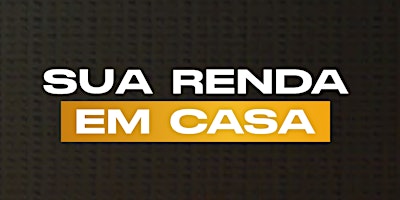 Image principale de Curso Sua Renda Em Casa FUNCIONA Vale a Pena? Curso Sua Renda Em Casa Inscrição