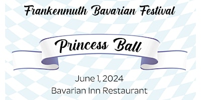 Bavarian Festival Princess Ball 2024 primary image