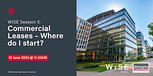 Hauptbild für WISE Session 5: Commercial Leases – Where do I start?