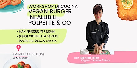 WORKSHOP DI CUCINA VEGETALE- Vegan burger infallibili, polpette & Co.
