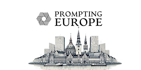 Prompting Europe - Copenhagen