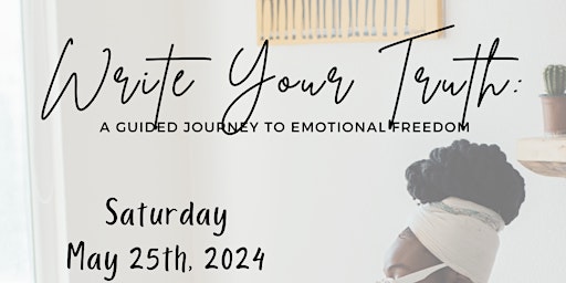 Write Your Truth: A Guided Journey to Emotional Freedom primary image
