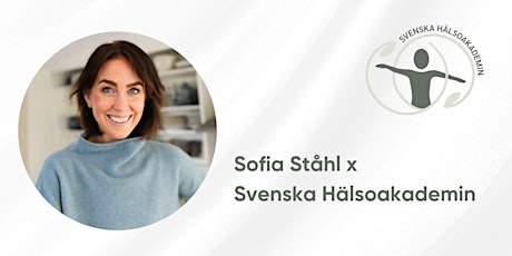 Svenska Hälsoakademin x Sofia Ståhl  primärbild