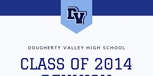 DVHS Class of 2014 Reunion primary image