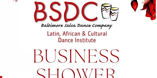 Immagine principale di BSDC Dance Institute Business Shower! 