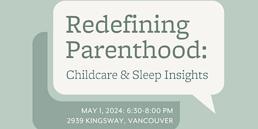Redefining Parenthood: Childcare and Sleep Insights primary image