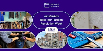 Immagine principale di COSH! x Fashion Revolution Week Tour Amsterdam 