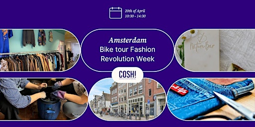 COSH! x Fashion Revolution Week Tour Amsterdam  primärbild