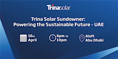 Trina Solar Customer Event - Powering The Sustainable Future @ WFES2024 primary image