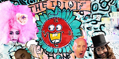 The Idiot's Hour: Avant-Clown Show