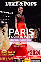 Immagine principale di LUXE & POPS Paris Fashion Week 