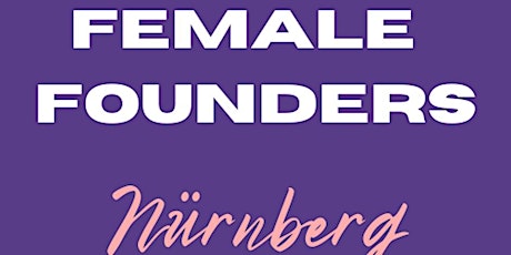 #10 Female Founders der Region Mittelfranken