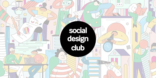 Immagine principale di Social Design Club (In-Person) 