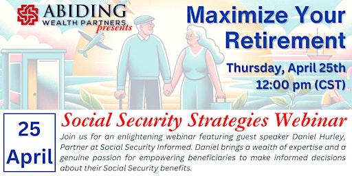 Primaire afbeelding van ️Maximize Your Retirement: Social Security Strategies Webinar