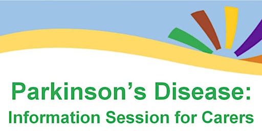 Parkinson's Disease: Information Session for Carers primary image