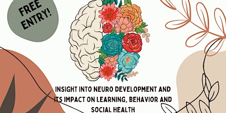 Parent's Workshop - Insight into neuro developments and it's impact on learning and behavior.
