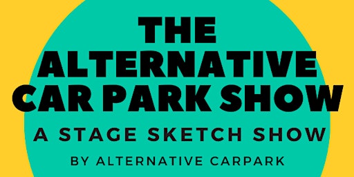 The Alternative Car Park Show  primärbild
