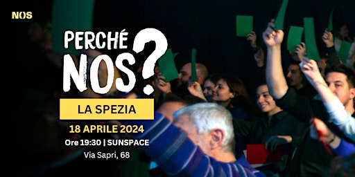 Immagine principale di Perché NOS - La Spezia 