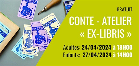 Conte-atelier « EX-LIBRIS » – séance adultes