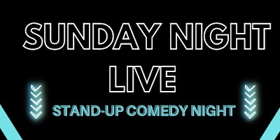 Primaire afbeelding van SUNDAY NIGHT LIVE ( STAND-UP COMEDY SHOW ) BY MTLCOMEDYCLUB.COM