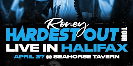 Roney performing live in Halifax 19+