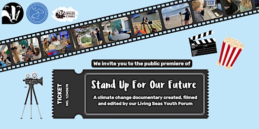 Hauptbild für Stand Up For Our Future  Documentary Premiere