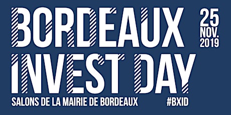Image principale de Bordeaux Invest Day