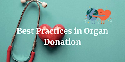 Imagem principal do evento Best Practices in Organ Donation Class