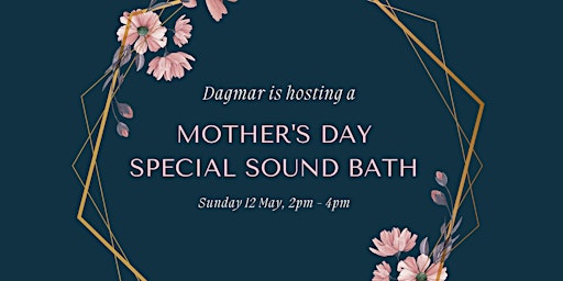 Primaire afbeelding van Mother's Day Special Sound Bath