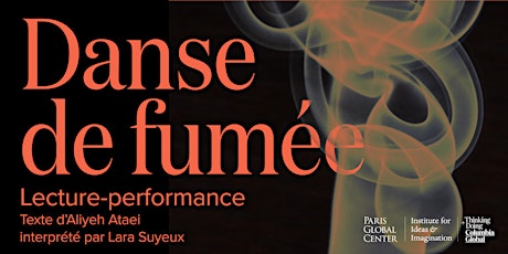 Danse de fumée : Lecture-performance  primärbild