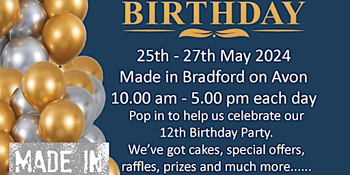 Primaire afbeelding van Made in Bradford on Avon 12th Birthday Party 25th - 27th May 2024