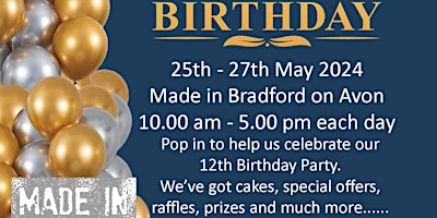 Primaire afbeelding van Made in Bradford on Avon 12th Birthday Party 25th - 27th May 2024