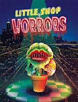 Little Shop of Horrors Muscial primary image