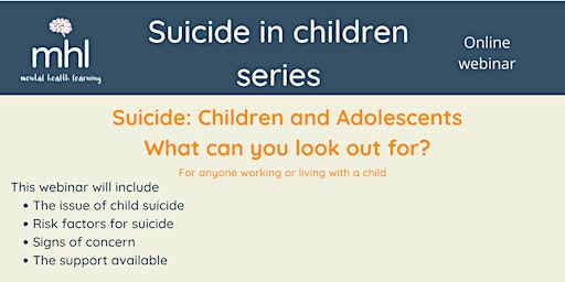 Primaire afbeelding van Suicide in Children: Children & Adolescents - What can you look out for?