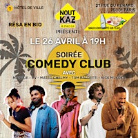 Image principale de Soirée Comedy Club chez NOU'T KAZ à PARIS